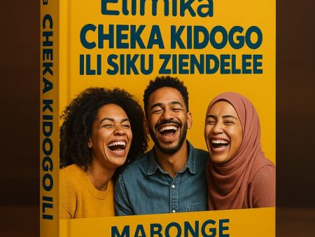 CHEKA KIDOGO ILI SIKU ZIENDELEE – by MABONGE TABAOLE