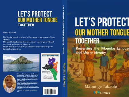 let’s protect our mother tongue together (preserving the kibembe language and african identity)